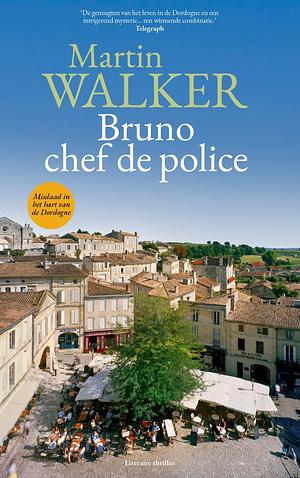 Bruno, chef de police by Martin Walker