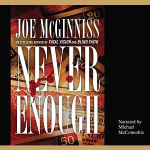 Never Enough by Joe McGinniss