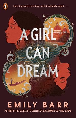 A Girl Can Dream by Emily Barr