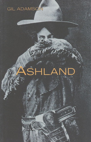 Ashland by Gil Adamson