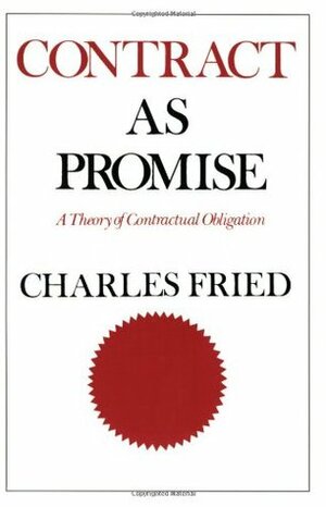 Contract as Promise by Charles Fried