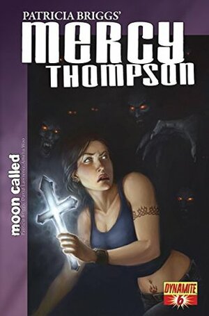 Mercy Thompson: Moon Called Issue #6 by Amelia Woo, Patricia Briggs, David Lawrence