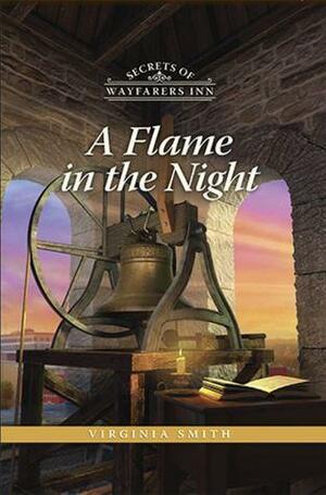 A Flame in the Night by Virginia Smith