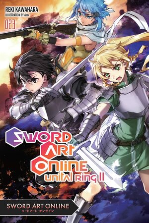 Sword Art Online 23: Unital Ring II by Reki Kawahara