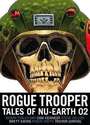 Rogue Trooper: Tales of Nu-Earth 02 by Gerry Finley-Day, Gerry Finley-Day, Dave Gibbons