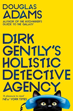 Dirk Gently's Holistic Detective Agency by Douglas Adams