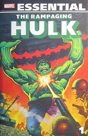 Essential Rampaging Hulk, Vol. 1 by Doug Moench, Alfrede Alcala, John David Warner, Jim Starlin, Walt Simonson, Keith Pollard, Bill Mantlo, Herb Trimpe, Sal Buscema