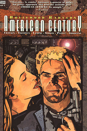 American Century, Vol. 2: Hollywood Babylon by David Tischman, Dick Giordano, Warren Pleece, John Stokes, Howard Chaykin, Marc Laming