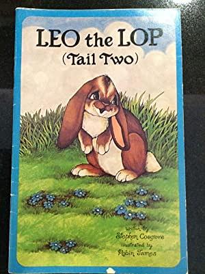 Leo the Lop Tail Two by Robin James, Stephen Cosgrove