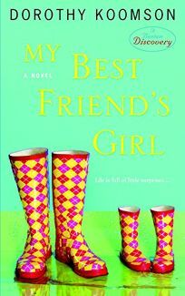 My Best Friend's Girl by Dorothy Koomson