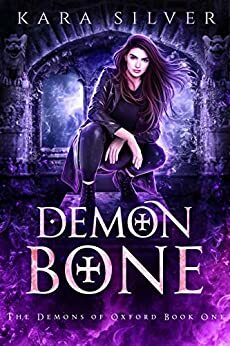 Demon Bone by Kara Silver