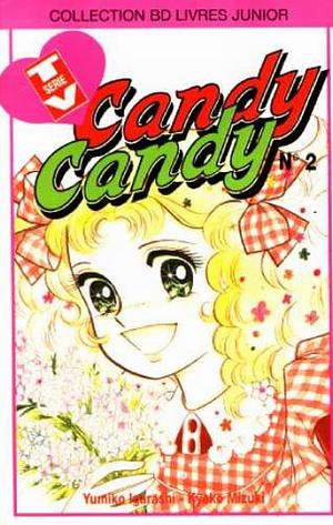 Candy Candy, tome 2 by Yumiko Igarashi, Kyoko Mizuki