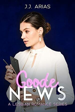 Goode News by J.J. Arias