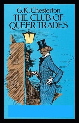 The Club of Queer Trades Illustrated by G.K. Chesterton