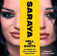 Hell in Boots by Saraya-Jade Bevis