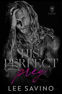 His Perfect Prey by Lee Savino