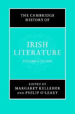 The Cambridge History of Irish Literature (2 Volumes) by Fintan O'Toole, Dillon Johnston, George O'Brien, Neil Buttimer, Máire Ní Mhaonaigh, Anne Fogarty, Máirín Nic Eoin, Christopher Morash, Marc Caball, Bríona Nic Dhiarmada, Colin Graham, Kevin Rockett, Declan Kiberd, Gearóid Denvir, Kaarina Hollo, Donna Wong, Mícheál Mac Craith, Philip O'Leary, Louis de Paor, John Wilson Foster, Andrew Carpenter, Adrian Frazier, Guinn Batten, Anthony Roche, Patrick Crotty, Ian Campbell Ross, Matthew Campbell, Claire Connolly, Tomás Ó Cathasaigh, Margaret Kelleher, Clare O'Halloran