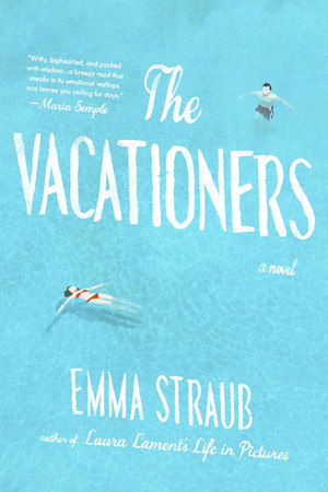 The Vacationers by Emma Straub