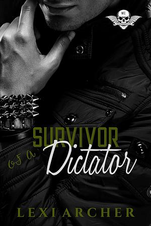 Survivor of a Dictator by Lexi Archer