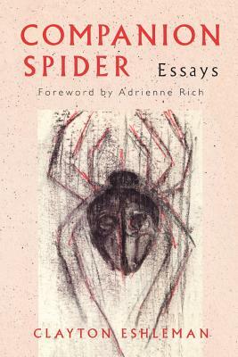 Companion Spider by Clayton Eshleman, Clayton Eshelman