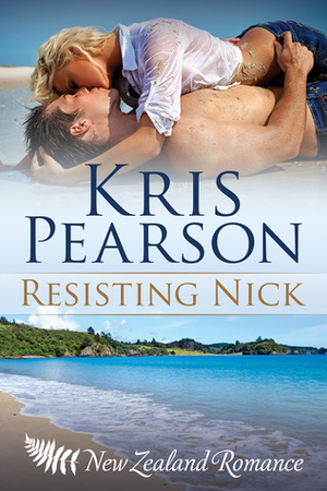 Resisting Nick by Kris Pearson