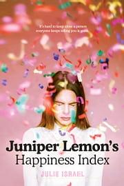 Juniper Lemon's Happiness Index by Julie Israel