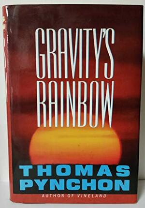 Gravity's Rainbow by Thomas Pynchon