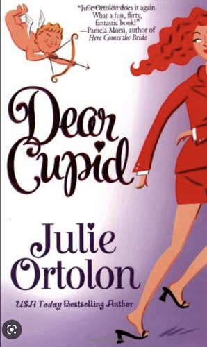 Dear Cupid by Julie Ortolon