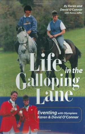 Life in the Galloping Lane by David O'Connor, Nancy Jaffer