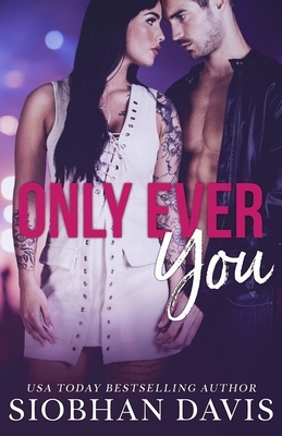 Only Ever You by 