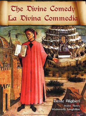 The Divine Comedy / La Divina Commedia - Parallel Italian / English Translation by Dante Alighieri