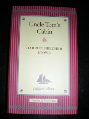 Uncle Tom's Cabin by Pat Righelato, Harriet Beecher Stowe