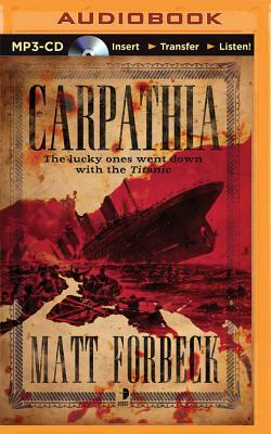 Carpathia by Matt Forbeck
