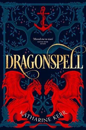 Dragonspell: The Southern Sea by Katharine Kerr