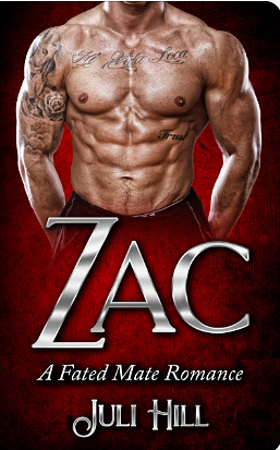 Zac: A Fated Mate Romance by Juli Hill