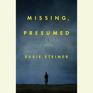 Missing, Presumed by Susie Steiner