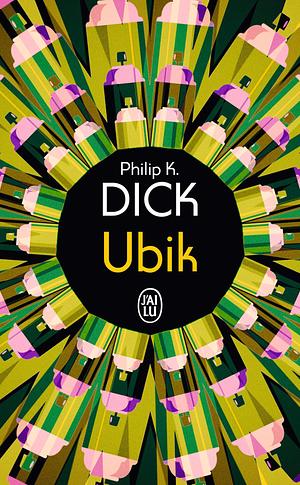 Ubik by Philip K. Dick