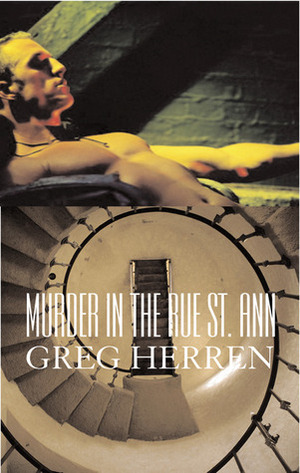 Murder In The Rue St. Ann by Greg Herren