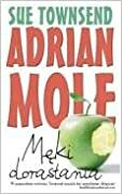 Adrian Mole. Męki Dorastania by Sue Townsend
