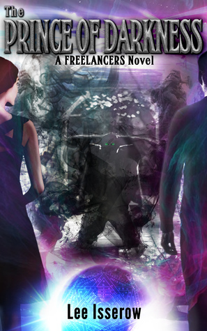 The Prince of Darkness (The Freelancers Book 3) by Lee Isserow