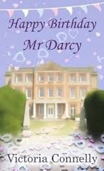 Happy Birthday, Mr Darcy by Victoria Connelly