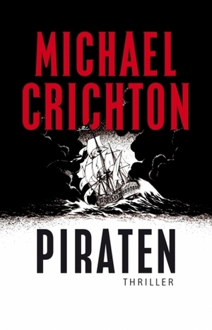 Piraten by Michael Crichton, Jan de Nijs