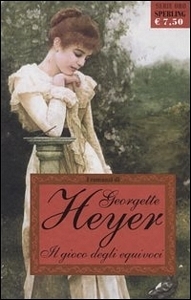 Il gioco degli equivoci by Georgette Heyer, Anna Luisa Zazo