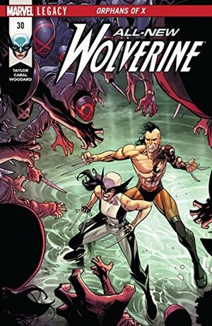 All-New Wolverine #30 by Dan Mora, Tom Taylor, Juann Cabal