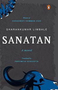 Sanatan : A Novel by Sharankumar Limbale