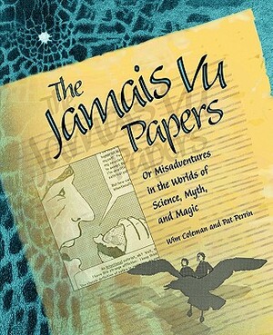 The Jamais Vu Papers by Pat Perrin, Wim Coleman