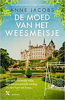 De moed van het weesmeisje by Anne Jacobs