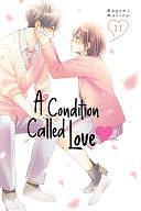 A Condition Called Love 11 by Megumi Morino