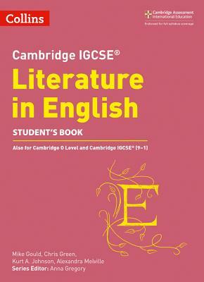 Cambridge Igcse(r) Literature in English Student Book by Mike Gould