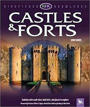 Castles and Forts by Simon Adams, Clifford J. Rogers